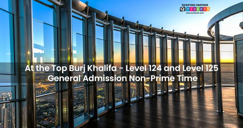 burj-khalifa-non-prime-time-access-levels-124-&-125-for-spectacular-views